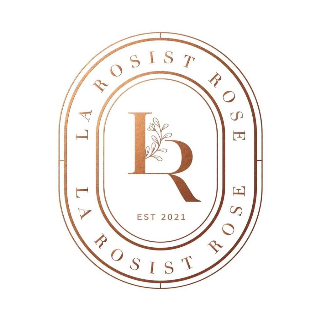 LA ROSIST ROSE